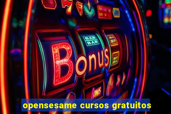 opensesame cursos gratuitos